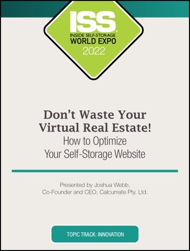 Don’t Waste Your Virtual Real Estate! How to Optimize Your Self-Storage Website